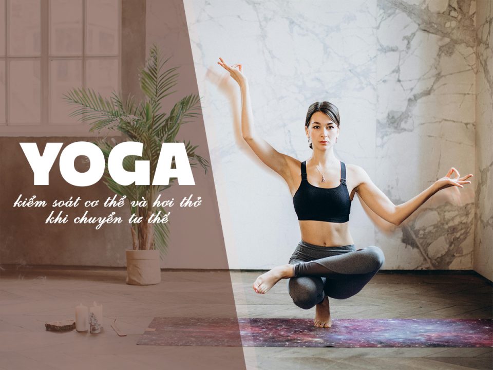 infino-yoga-kiem-soat-co-the-hoi-tho-khi-chuyen-tu-the